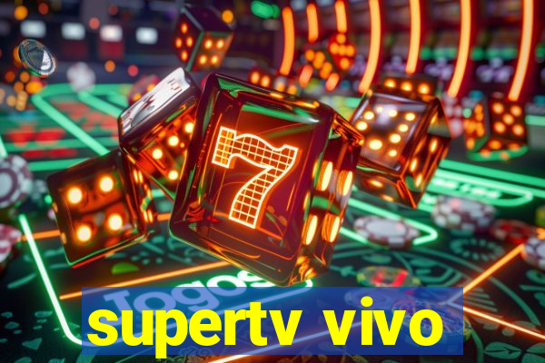 supertv vivo